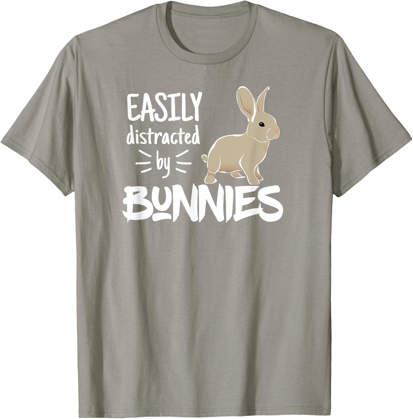 Easily Distracted by Bunnies Barnyard Rabbit Lovers T-Shirt - T-Shirt | Sand