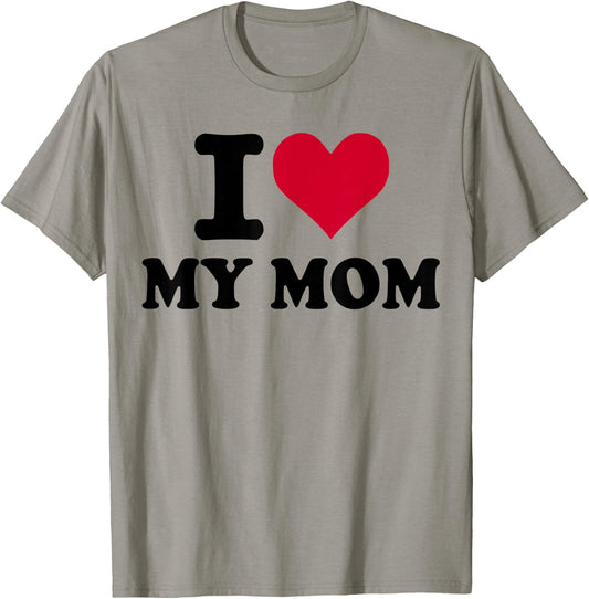 I Love My mom T-Shirt - T-Shirt | Sand