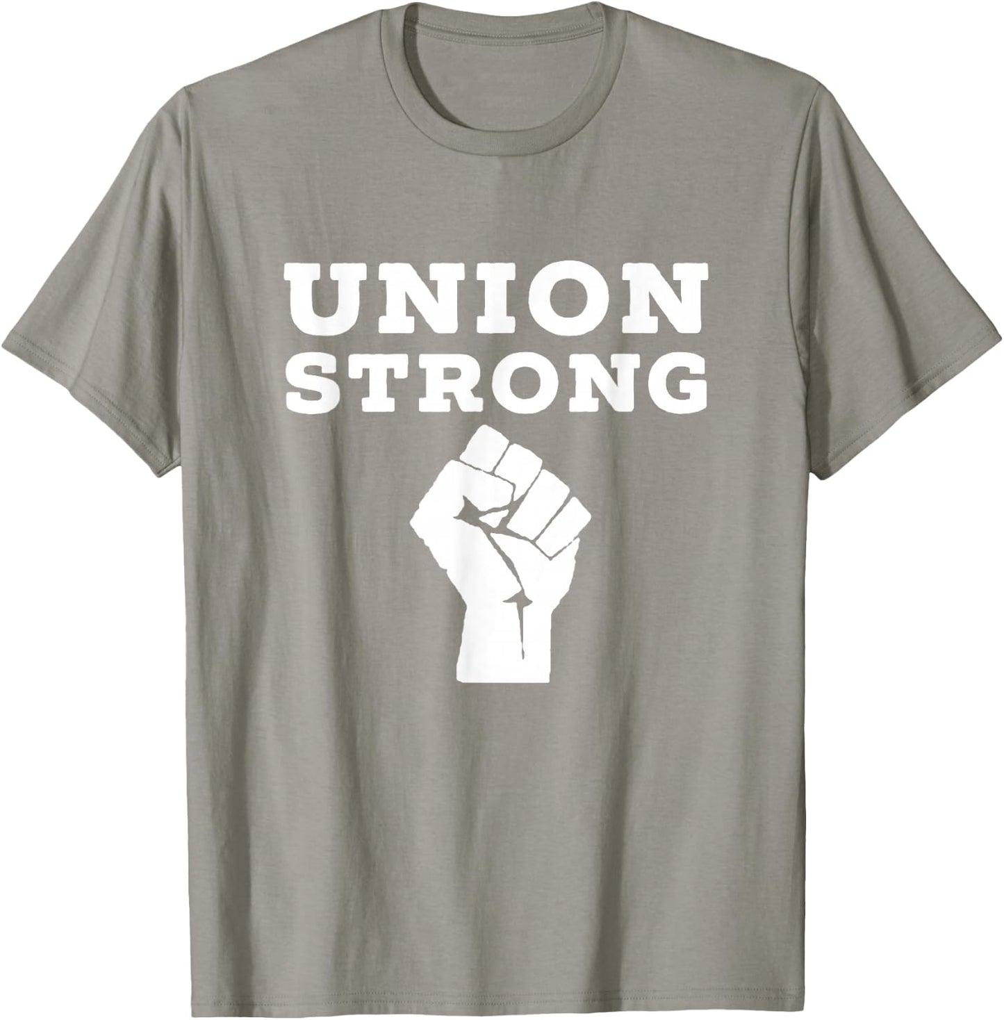 Union Strong Solidarity Fist Shirt T-Shirt - T-Shirt | Sand
