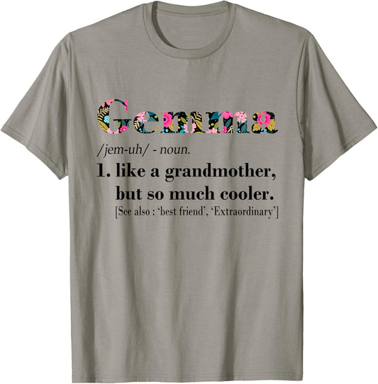 Gemma Like Grandmother but So Much Cooler White T-Shirt - T-Shirt | Sand