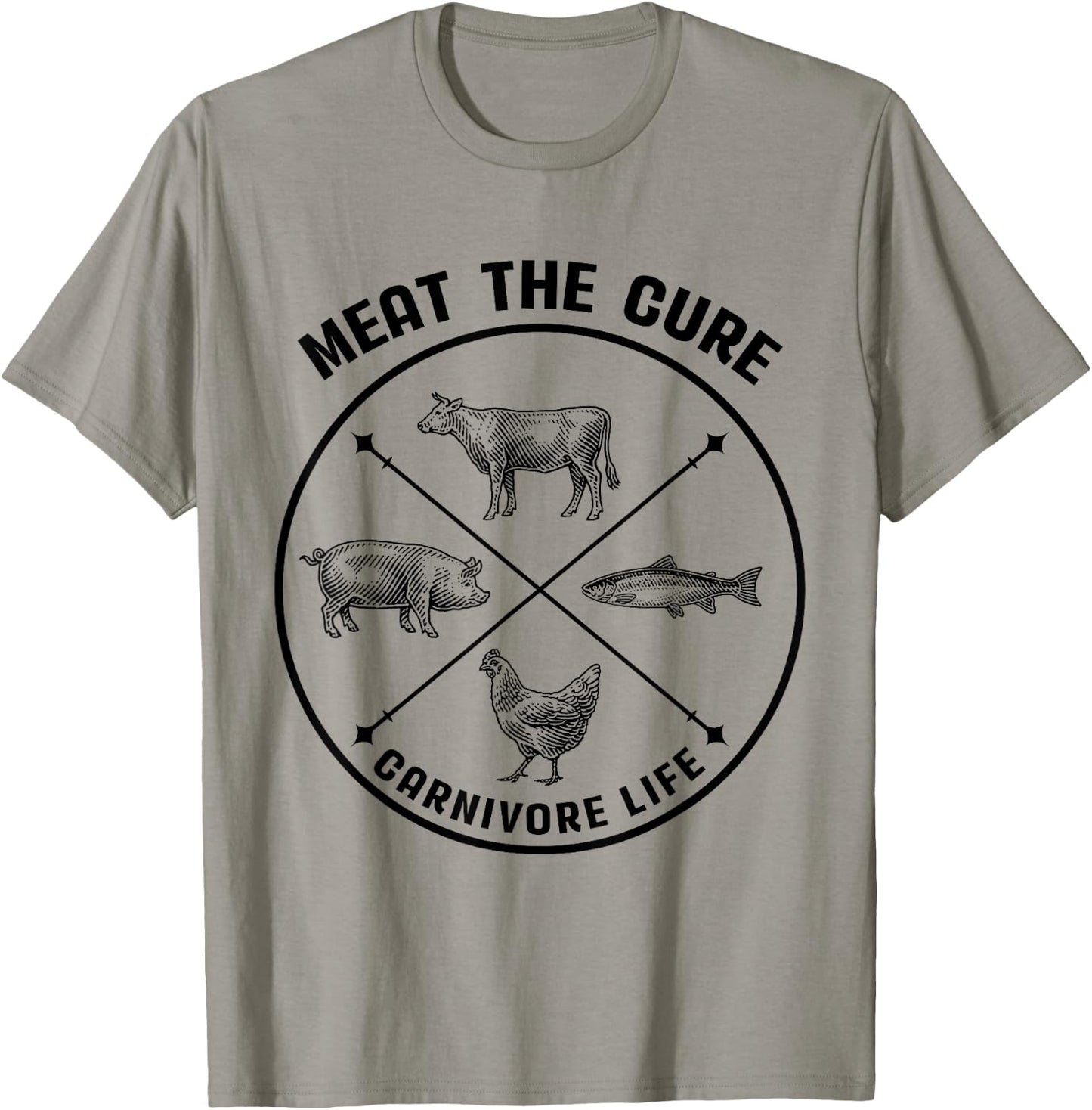Meat The Cure Carnivore Life Animal Funny T-Shirt - T-Shirt | Sand