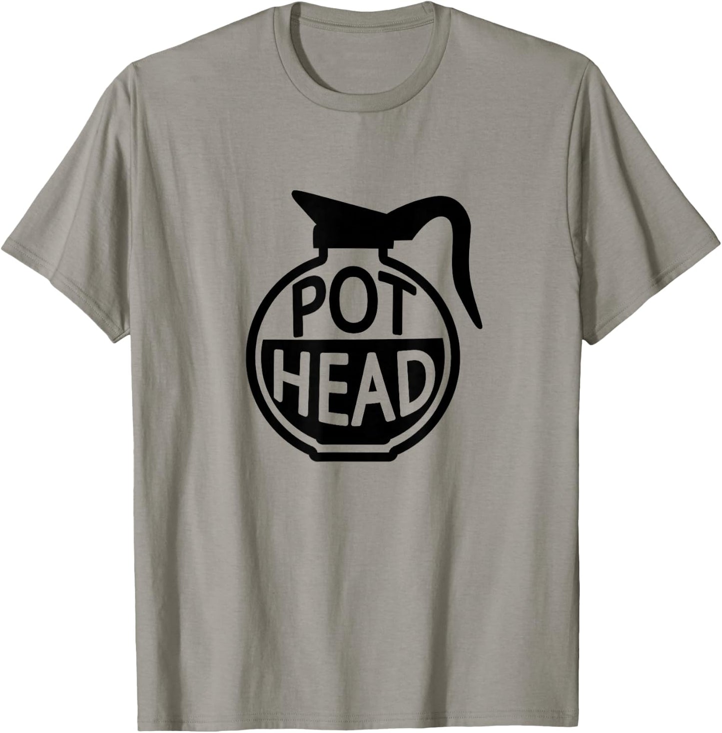 Funny Coffee Head Caffeine Addicted Pot Head Gifts T-Shirt - T-Shirt | Sand