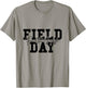 Field Day 2026 Fourth Grade School Teacher Kids White T-Shirt - T-Shirt | Sand