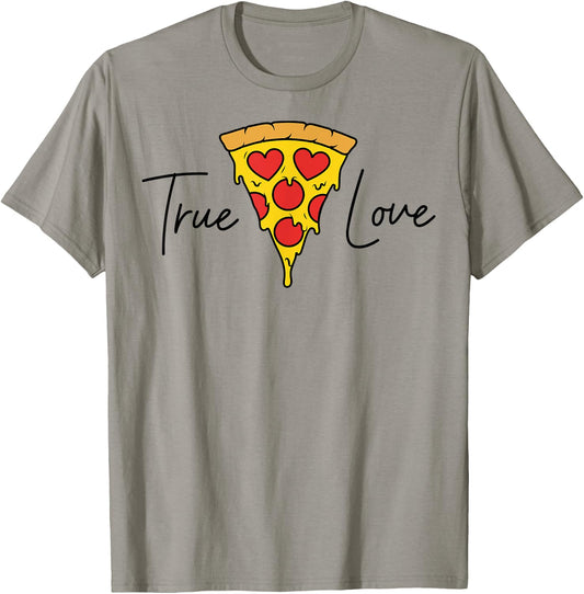 True Love Italian Food Pizza Slice T-Shirt - T-Shirt | Sand