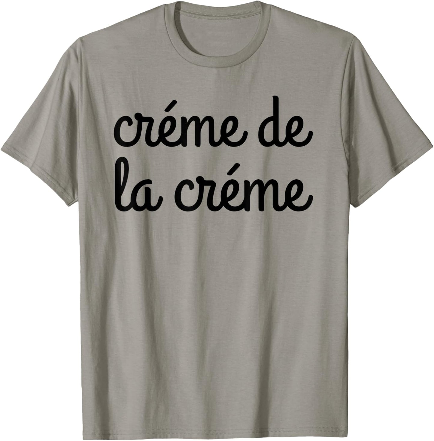 Creme de la Creme Shirt T Shirt Shirt T-Shirt - T-Shirt | Sand
