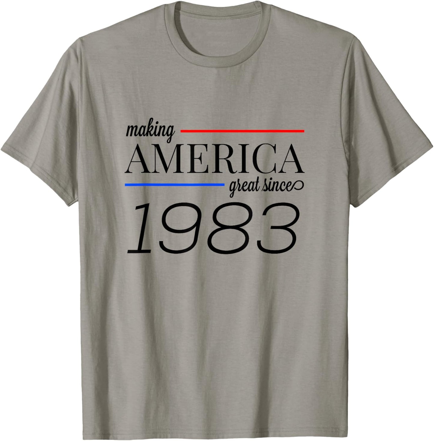 36th Birthday MAKING AMERICA GREAT SINCE 1983 gift T-Shirt - T-Shirt | Sand