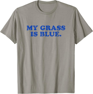 My Grass Is Blue - Bluegrass Fan Retro Typography T-Shirt - T-Shirt | Sand