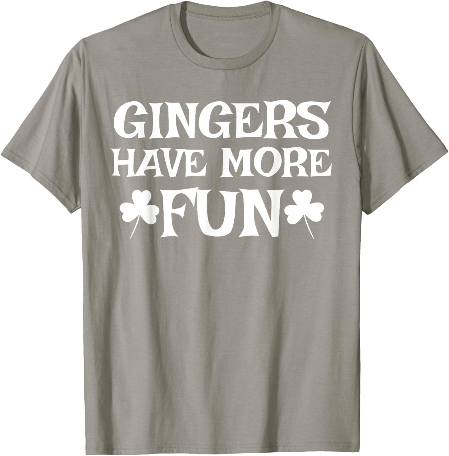 Gingers Have More Fun Funny Redhead Irish Pride Gift T-Shirt - T-Shirt | Sand