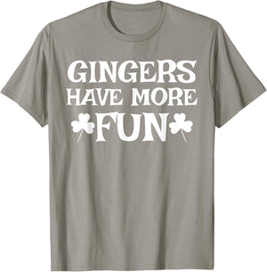 Gingers Have More Fun Funny Redhead Irish Pride Gift T-Shirt - T-Shirt | Sand