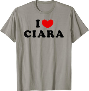 I Love Ciara, I Heart Ciara T-Shirt - T-Shirt | Sand