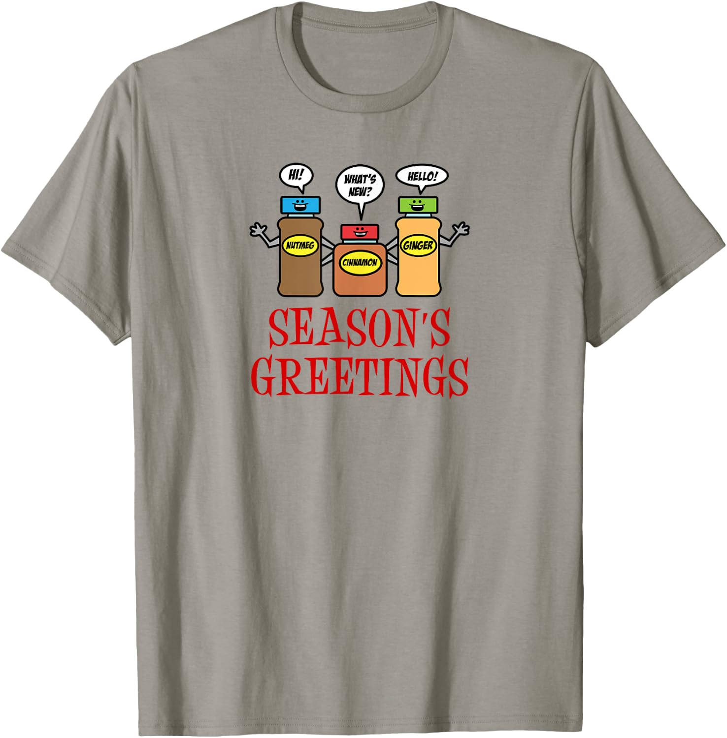 Season's Greetings Pun Nutmeg Cinnamon Funny Christmas T-Shirt - T-Shirt | Sand