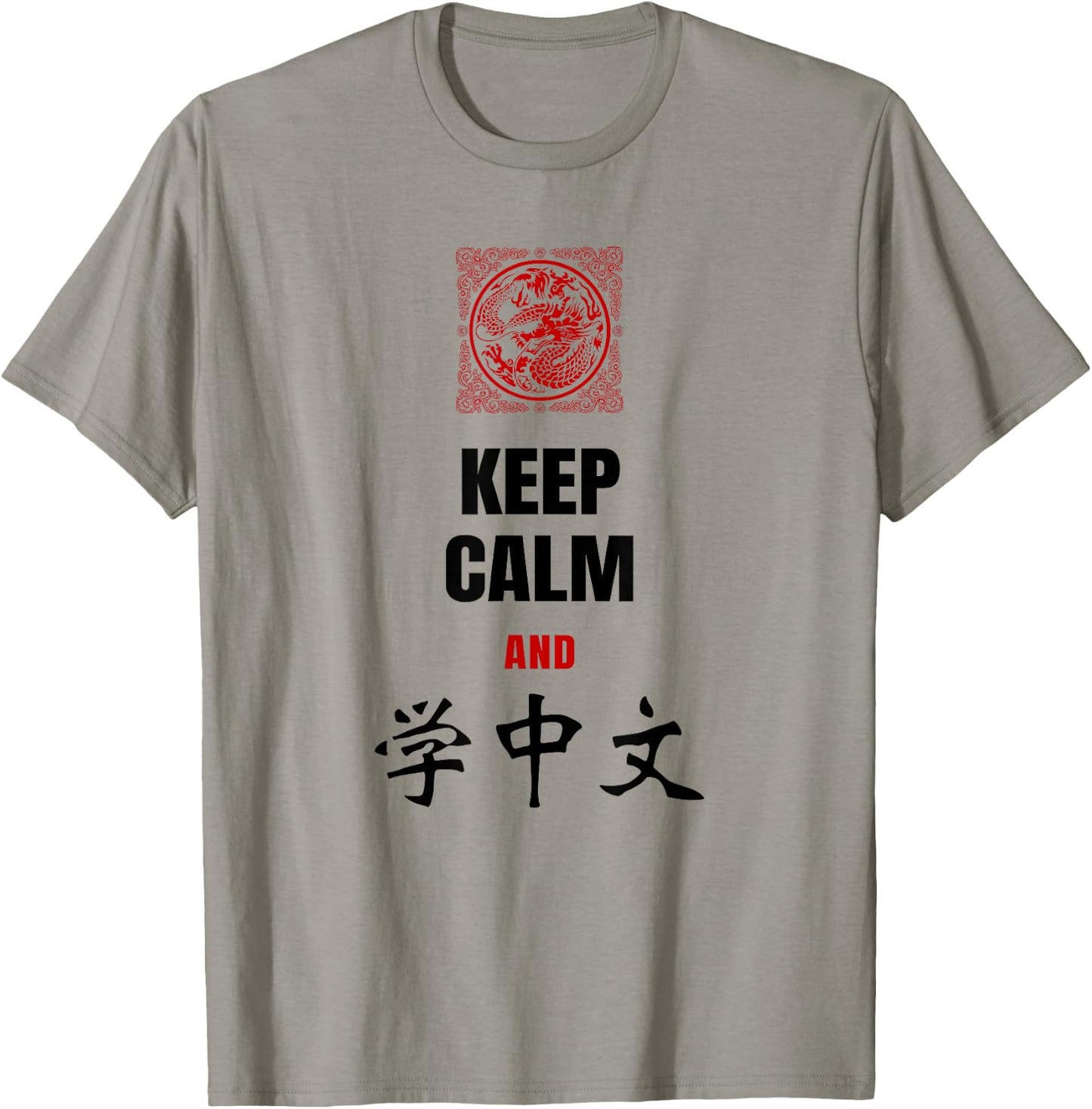 Keep Calm and Learn Chinese Shirt with Dragon Women T-Shirt - T-Shirt | Sand