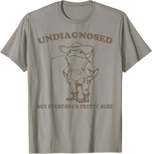 Undiagnosed But Everyone's Pretty Sure Funny Cowboy Frog T-Shirt - T-Shirt | Sand
