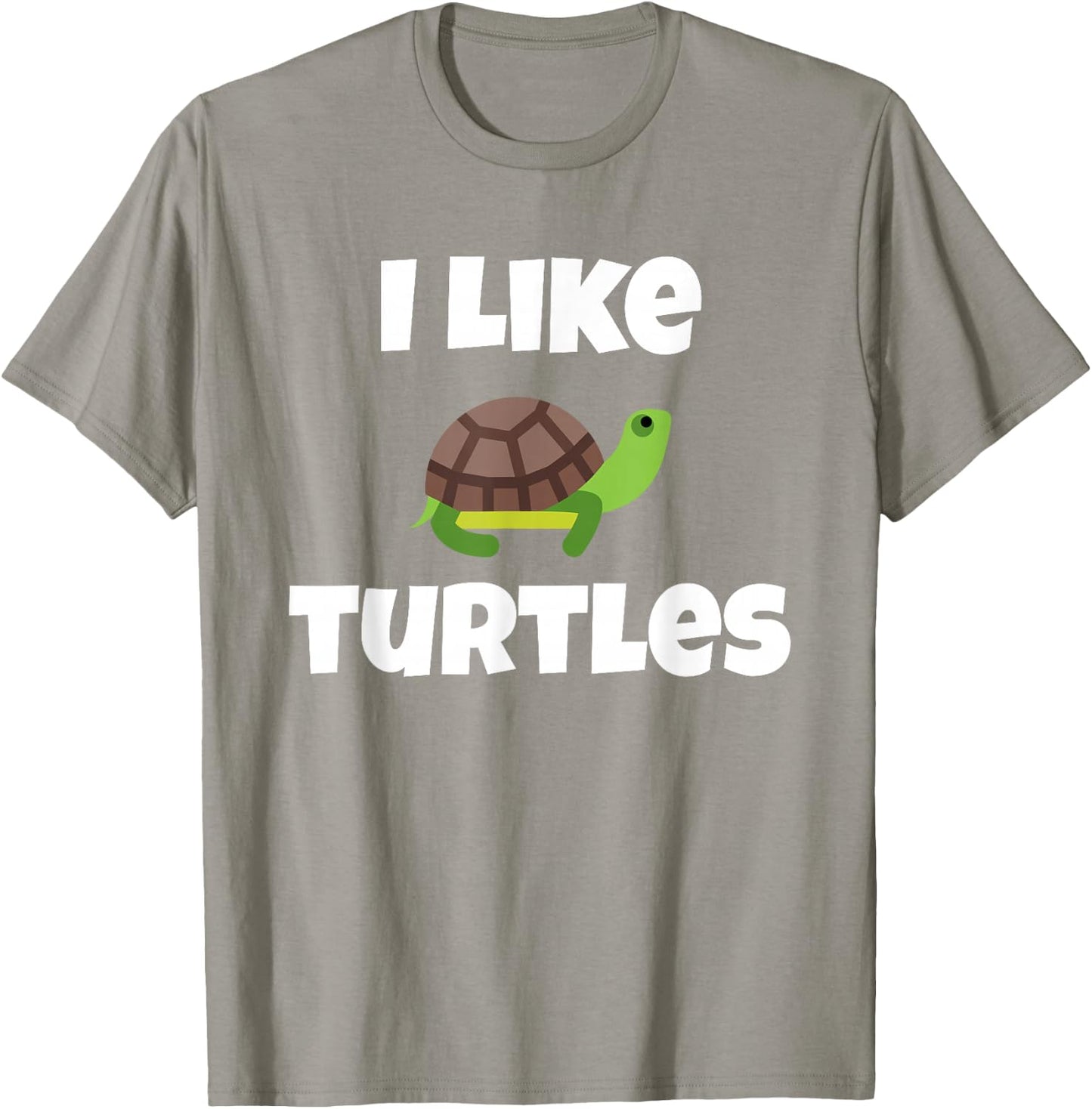 Cute Turtle Graphic - I Like Turtles - Funny Tortoise T-Shirt - T-Shirt | Sand