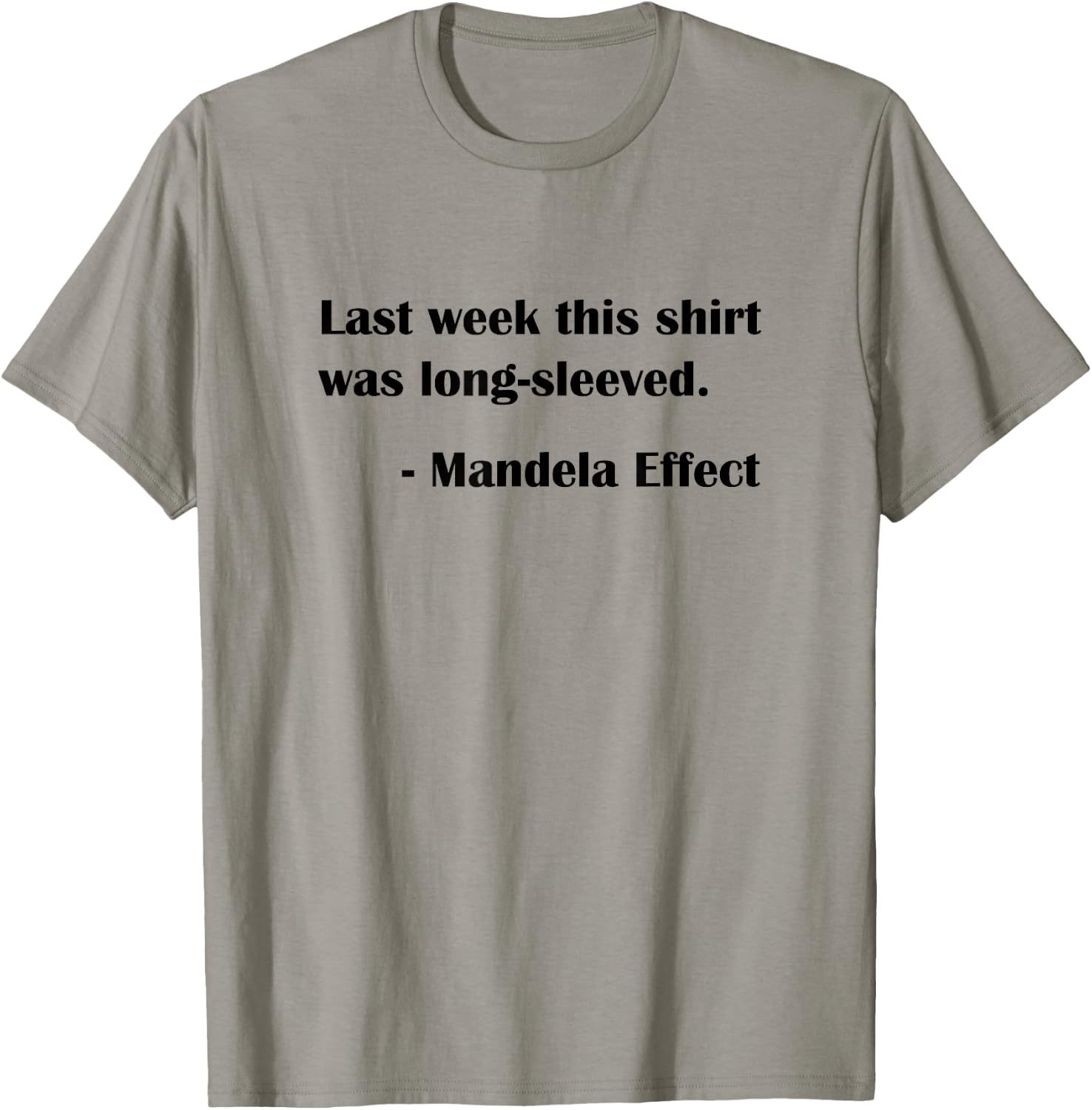 Mandela Effect Affect Funny Time Travel Physics T-Shirt - T-Shirt | Sand
