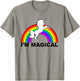I'm Magical Unicorn Rainbow T-Shirt - T-Shirt | Sand