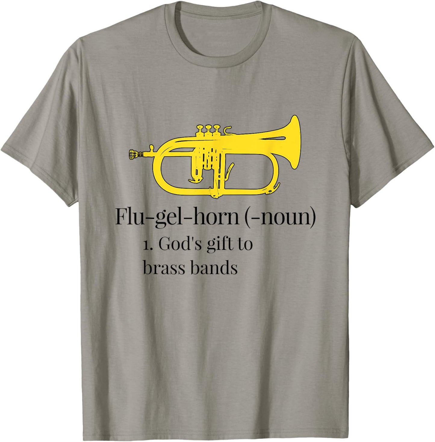 Funny Flugelhorn - God's gift to brass bands T-Shirt - T-Shirt | Sand