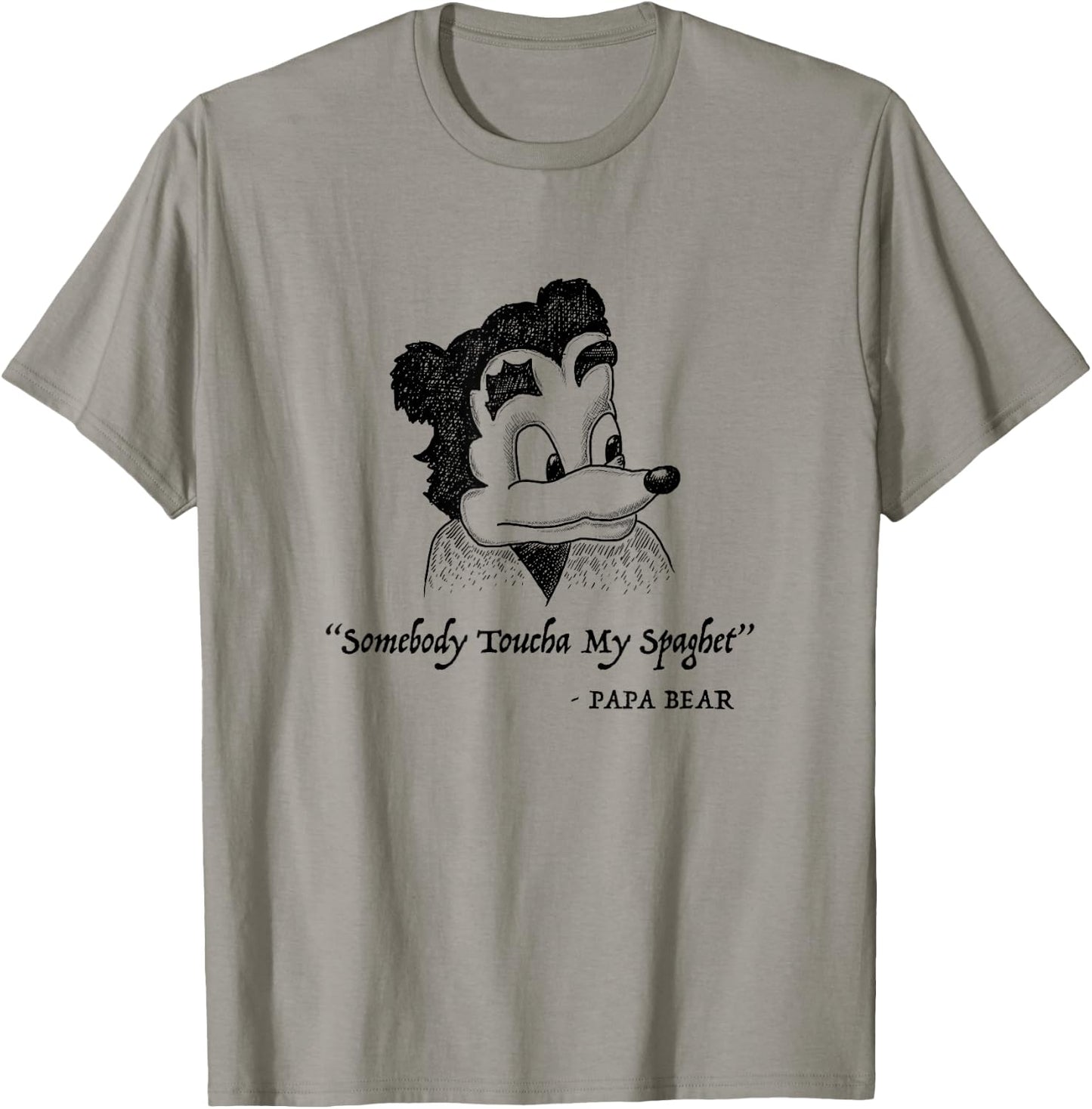 Somebody Toucha My Spaghet Spaghet Meme T-Shirt - T-Shirt | Sand