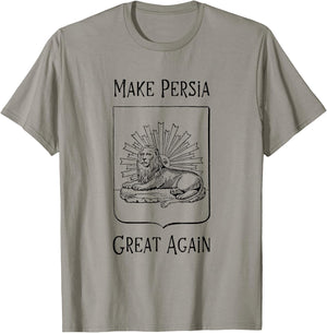Persian Pride Nowruz Make Persia Great Again T-Shirt - T-Shirt | Sand