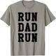 Funny Run Dad Marathon 5k Family Race Day Gift T-Shirt - T-Shirt | Sand