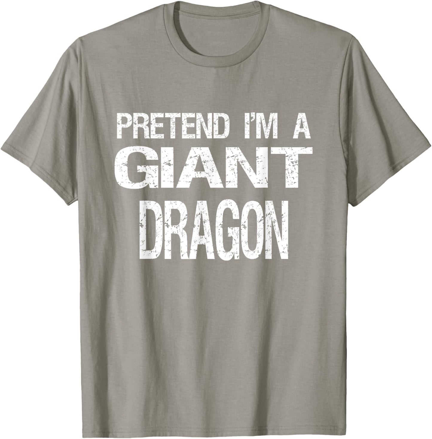 Pretend I'm A Giant Dragon Halloween Costume T-Shirt - T-Shirt | Sand