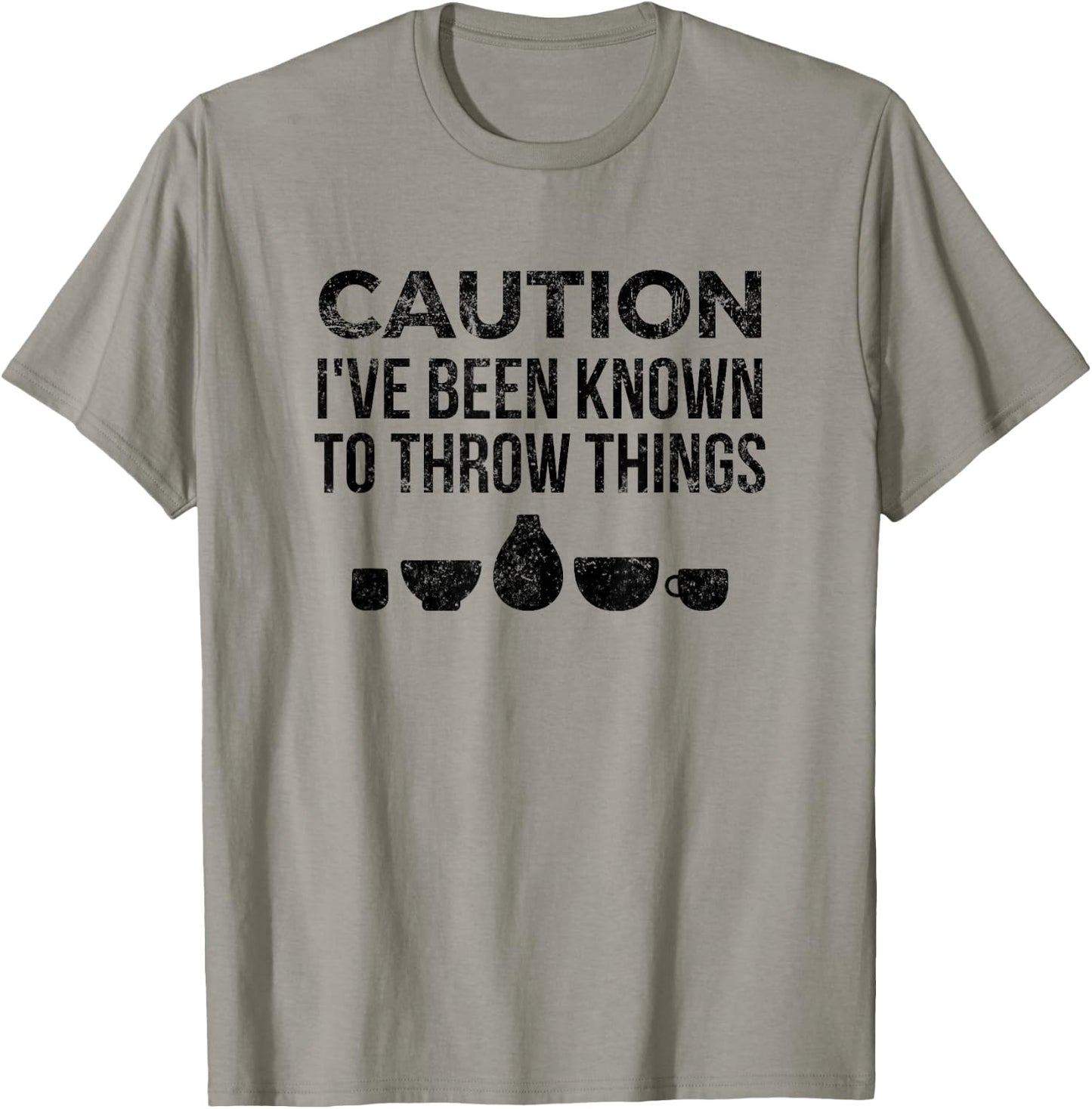 Pottery Funny for Ceramics Artist Throw Things T-Shirt - T-Shirt | Sand