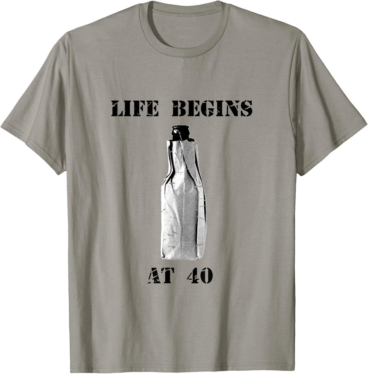 Funny Life Begins at 40 - 40 Oz Birthday Beer Party T-Shirt - T-Shirt | Sand