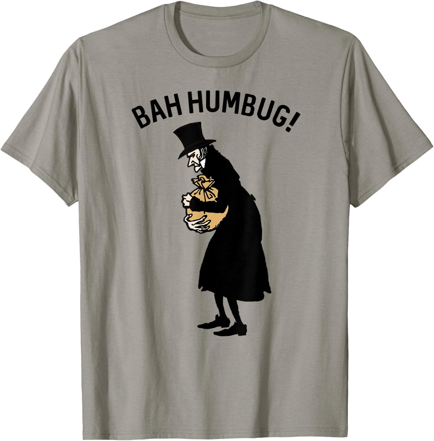 Stingy Miser Anti Christmas Carol Scrooge Top Hat Bah Humbug T-Shirt - T-Shirt | Sand