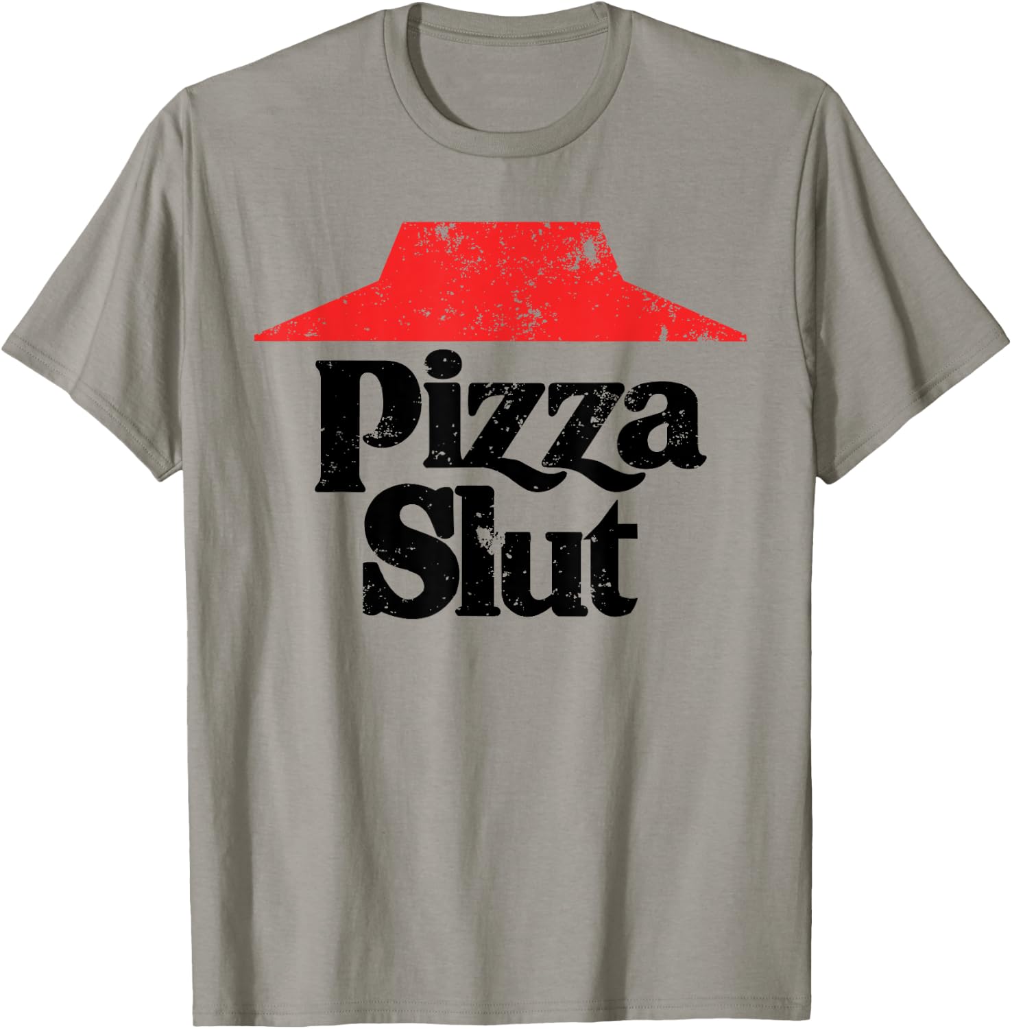 Slut Pizza Lover Funny Bachelorette Snacks T-Shirt - T-Shirt | Sand