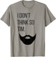Shirts by Shauna I Don't Think So Tim Shirt T-Shirt - T-Shirt | Sand
