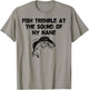 Fish Tremble At The Sound Of My Name T-Shirt - T-Shirt | Sand