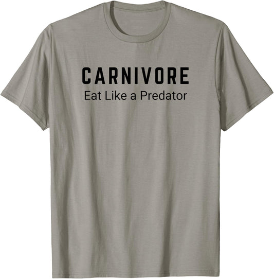 Carnivore, Eat Like a Predator T-Shirt - T-Shirt | Sand