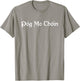 Pog Mo Thoin / Kiss My Ass / I'm Irish T shirt T-Shirt - T-Shirt | Sand