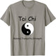Tai Chi , Balance Tranquility Strength Yin Yang Shirt T-Shirt - T-Shirt | Sand