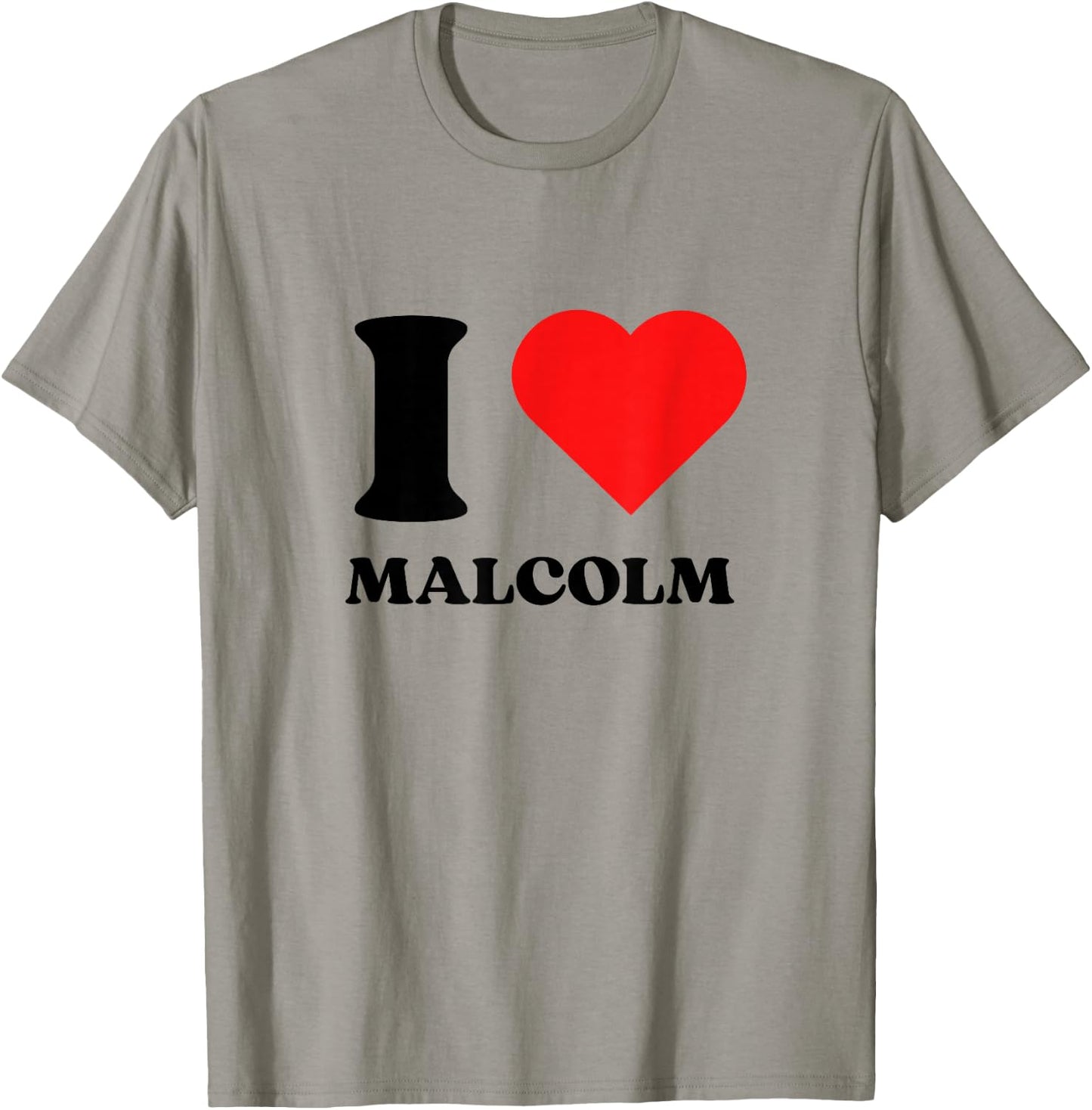 I Love Malcolm I Heart Malcolm Name Y2k Valentines Day T-Shirt - T-Shirt | Sand