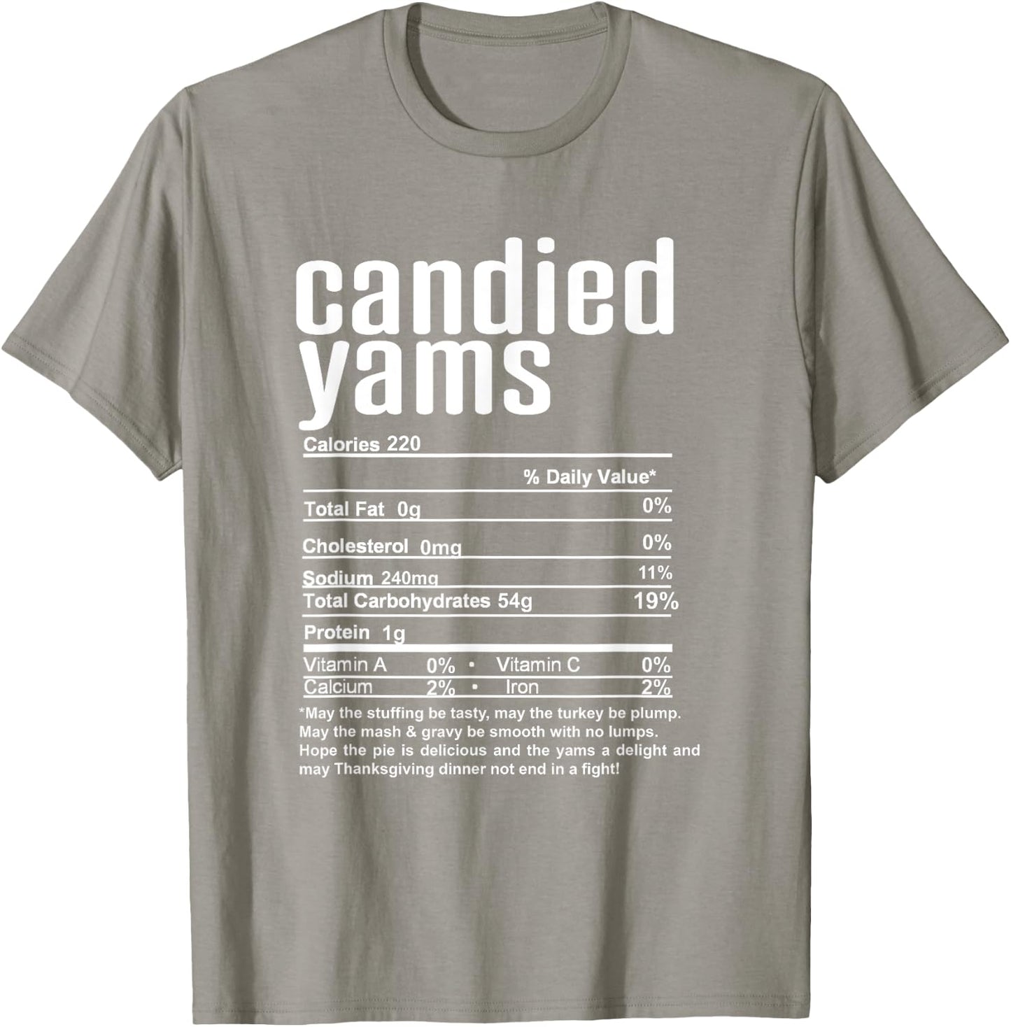 Thanksgiving Christmas Candied Yams Nutritional Facts T-Shirt - T-Shirt | Sand