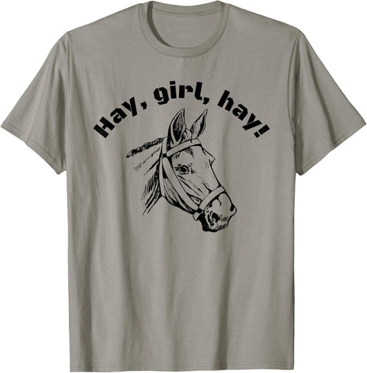 Hay Girl Hay for horse riders, horse lovers, equestrian T-Shirt - T-Shirt | Sand