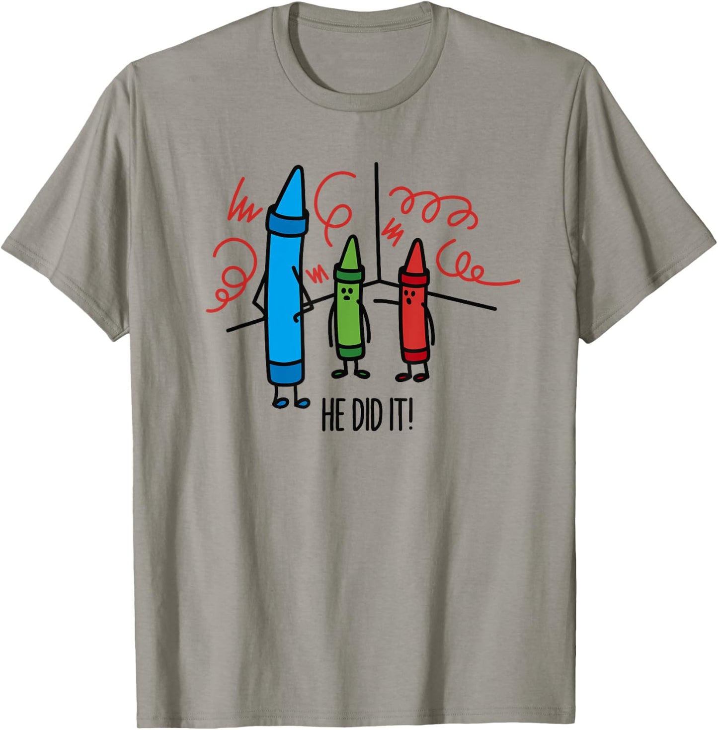 Hilarious He did it Wasco Crayons Chalks kindergarten T-Shirt - T-Shirt | Sand