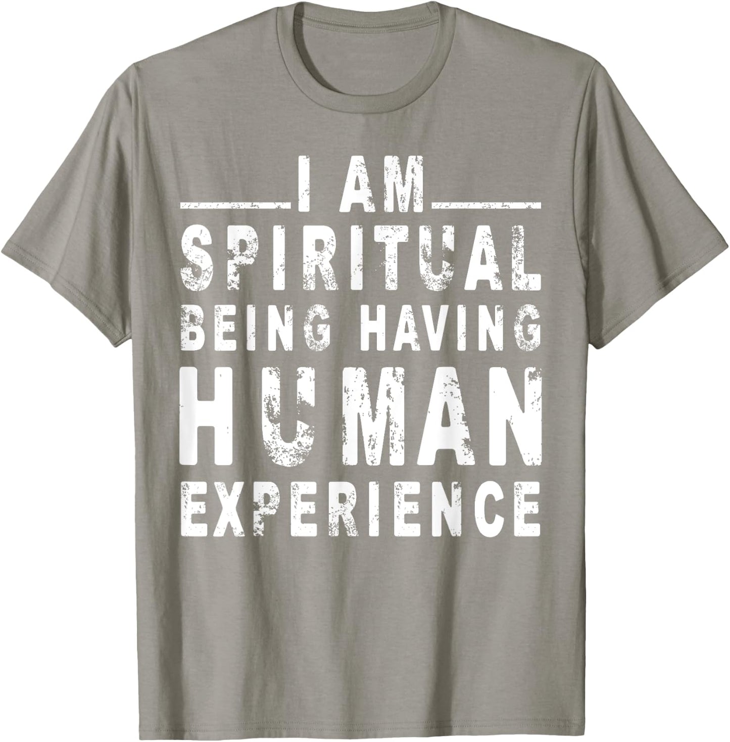 I am spiritual being having human Experience T-Shirt - T-Shirt | Sand