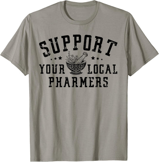 Pharmacology Lovers - Support Your Local Pharmers, Cute Pharmacy Tech Pharmer -Adults Grey Short Sleeve Classic Fit T-Shirt - T-Shirt | Sand