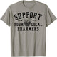 Pharmacology Lovers - Support Your Local Pharmers, Cute Pharmacy Tech Pharmer -Adults Grey Short Sleeve Classic Fit T-Shirt - T-Shirt | Sand
