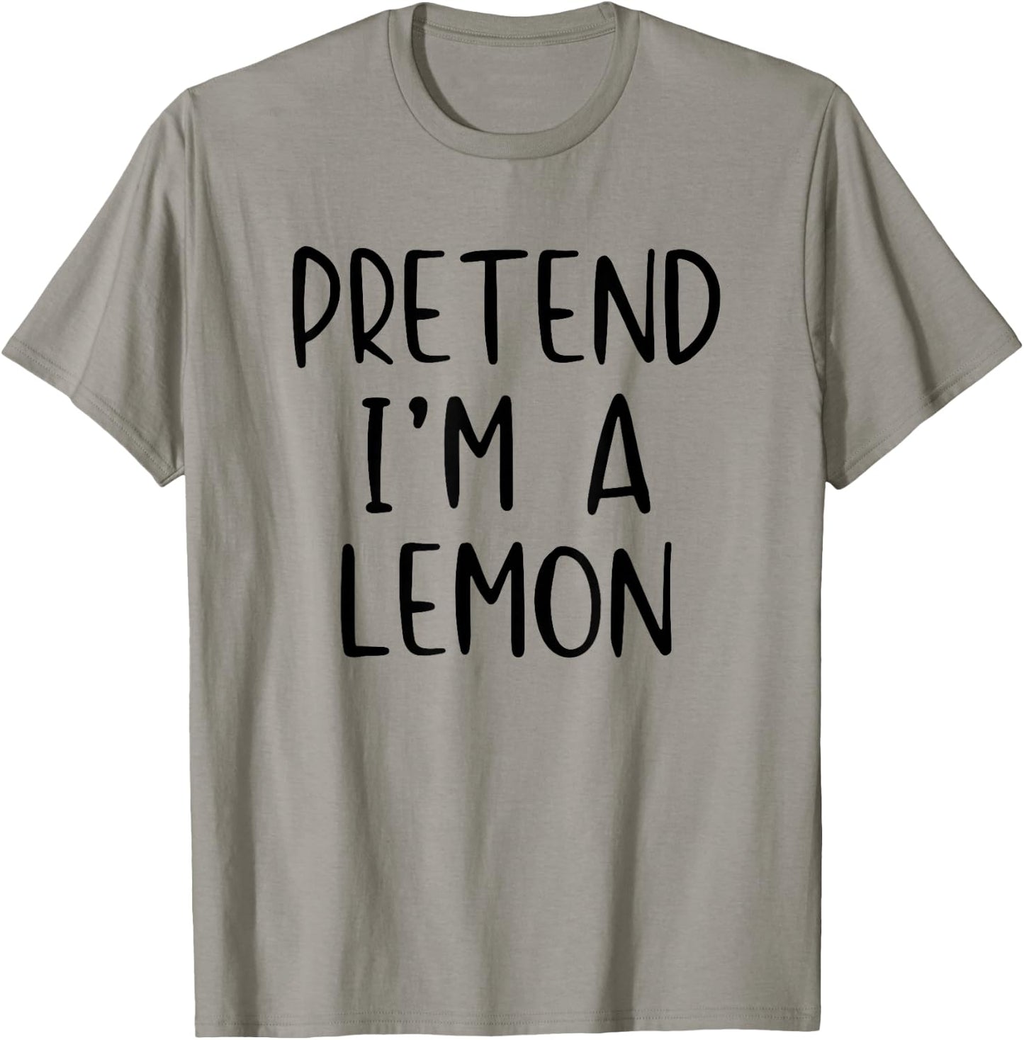 Pretend I'm Lemon Costume Halloween Funny Simple Adult Kid T-Shirt - T-Shirt | Sand