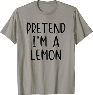 Pretend I'm Lemon Costume Halloween Funny Simple Adult Kid T-Shirt - T-Shirt | Sand