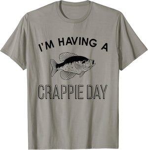 Funny Fishing I'm Having A Crappie Day T-Shirt - T-Shirt | Sand