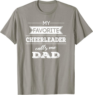 My Favorite Cheerleader Calls Me Dad Cheer Dad T Shirt T-Shirt - T-Shirt | Sand