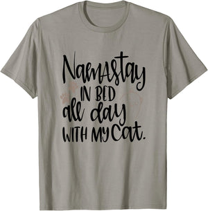Funny Cat Shirt Namastay In Bed All Day With My Cat Pet Mom Women Girls Kids T-Shirt - T-Shirt | Sand