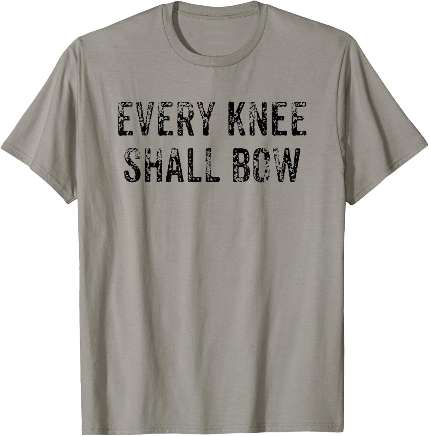 Every Knee Shall Bow Christian Religion Bible Scripture Gift T-Shirt - T-Shirt | Sand