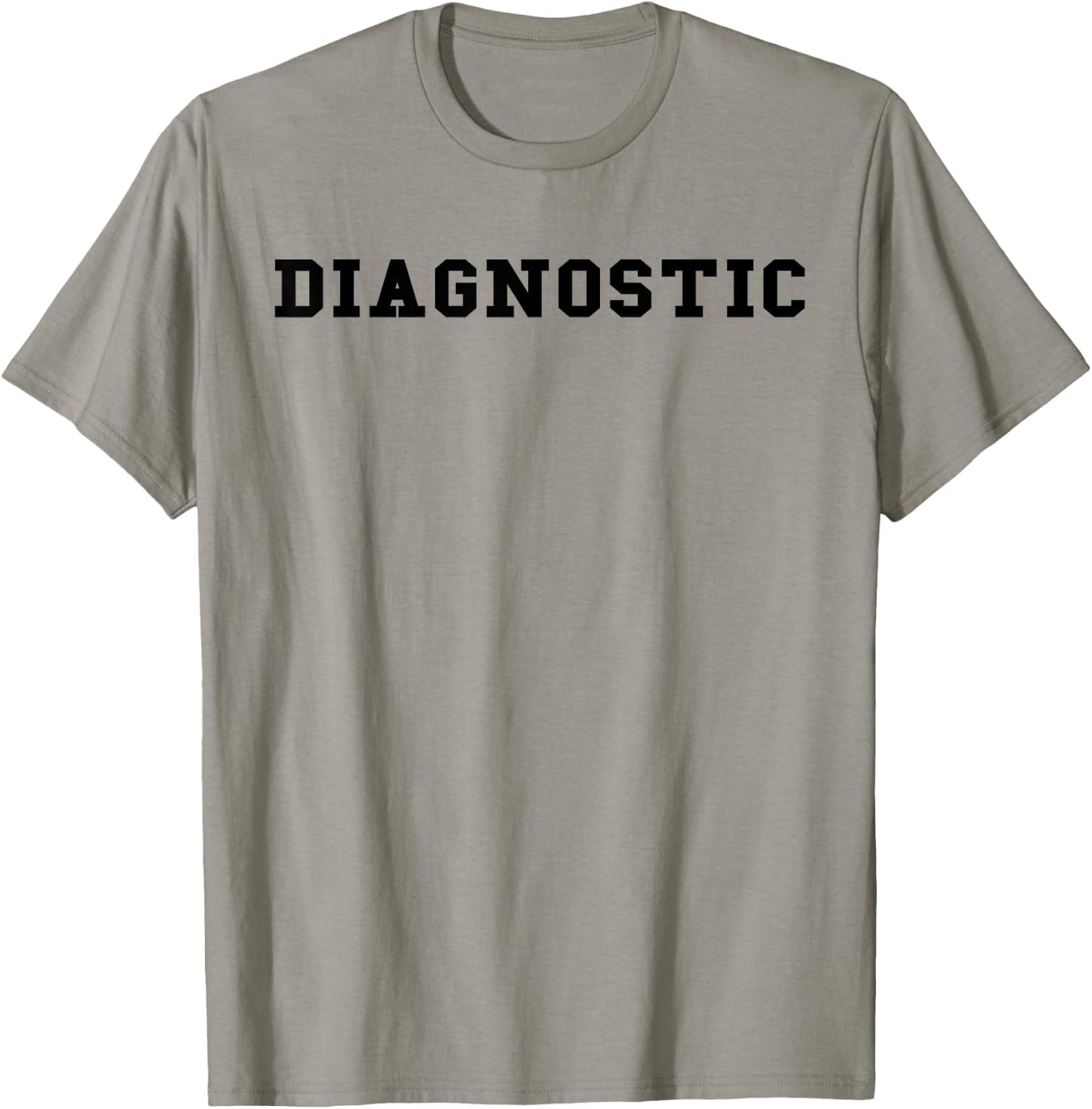 Diagnostic T shirt / Black Text T-Shirt - T-Shirt | Sand