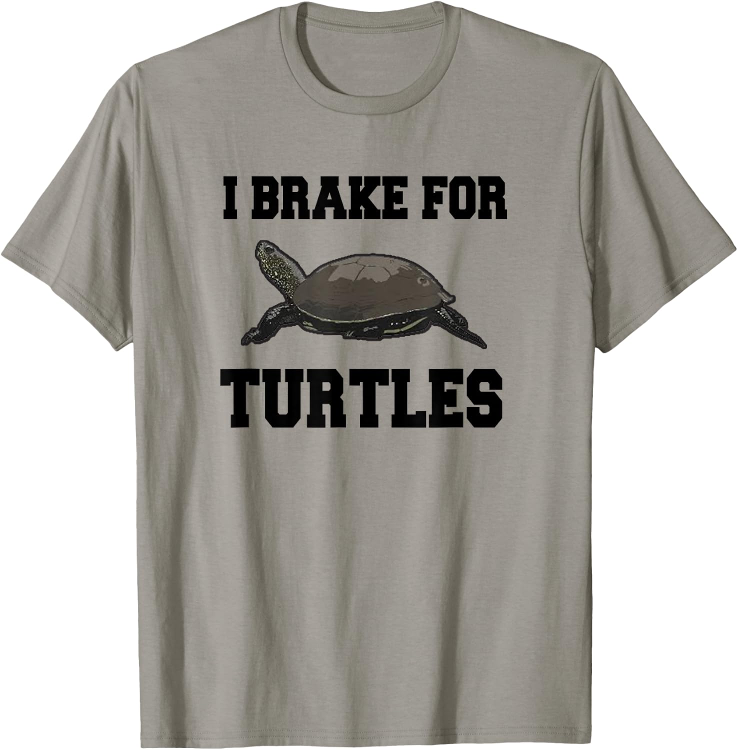 I Brake For Turtles, Tortoise T-Shirt - T-Shirt | Sand