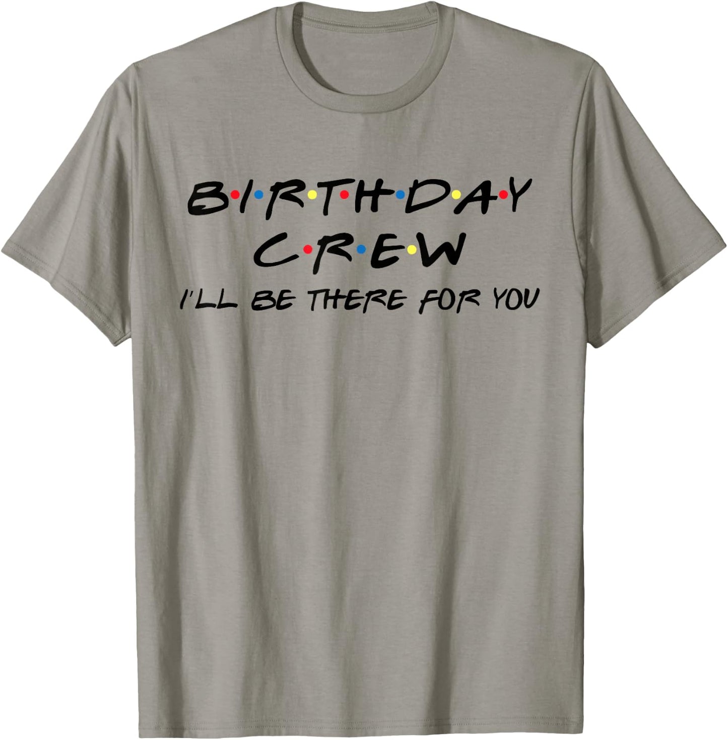 Birthday Crew Funny Birthday Squad Party T-Shirt - T-Shirt | Sand